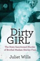 Dirty Girl 0992465834 Book Cover