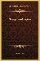 George Washington. 0766188205 Book Cover