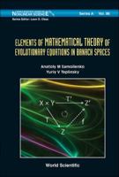 Elements of Mathematical Theory of Evolutionary Equations in Banach Spaces 9814434825 Book Cover