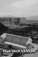 High Shelf XXXVIII: January 2022 1952869536 Book Cover