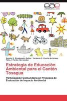 Estrategia de Educacion Ambiental Para El Canton Tosagua 3847369814 Book Cover