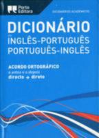 Dicionario Academico De Ingles-portugues / Portugues-ingles - Acordo Ortografico (Portuguese Edition) 9720015012 Book Cover