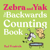 Zebra and Yak: The Backwards Counting Book B0FRFGNLJH Book Cover