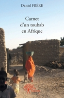 Carnet d'un toubab en Afrique (French Edition) 233250799X Book Cover