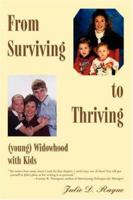 From Surviving to Thriving (young) Widowhood with Kids 0595422071 Book Cover