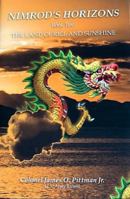 Nimrod's Horizons Book Two The Land of Rice and Sunshine 1736538012 Book Cover