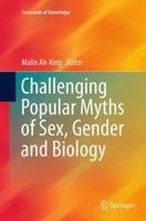 Challenging Popular Myths of Sex, Gender and Biology 3319348817 Book Cover