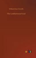 The Leatherwood God 1533101078 Book Cover