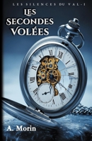 Les Secondes Volées (French Edition) B0G4HG3VT9 Book Cover