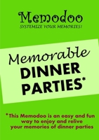 Memodoo Memorable Dinner Parties 1939235111 Book Cover