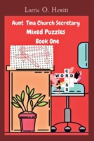 Aunt Tina Church Secretary Mixed Puzzles Book One 1088083129 Book Cover