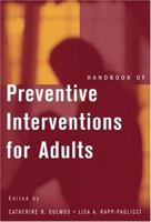 Handbook of Preventive Interventions for Adults 0471569704 Book Cover