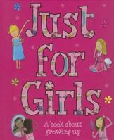 Just for Girls 1407515713 Book Cover