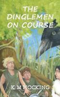 The Dinglemen on Course 0987541730 Book Cover