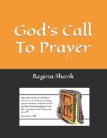 God's Call To Prayer B0CHG8VWG7 Book Cover