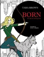 Born: The Official Coloring Book 1979884803 Book Cover