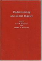 Understanding and Social Inquiry 0268019126 Book Cover