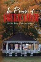 In Praise of Americanism 1662460287 Book Cover