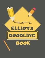 Elliot's Doodle Book: Personalised Elliot Doodle Book/ Sketchbook/ Art Book For Elliots, Children, Teens, Adults and Creatives | 100 Blank Pages For Full Creativity | A4 1675780382 Book Cover