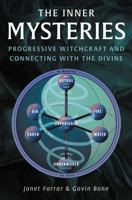The Inner Mysteries: Progressive Witchcraft and Connecting with the Divine 0719831601 Book Cover