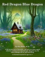 Red Dragon Blue Dragon: An Original Fairy Tale B0FH5SBF41 Book Cover