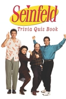 Seinfeld: Trivia Quiz Book B08PX7JKH2 Book Cover