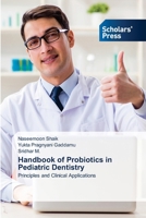 Handbook of Probiotics in Pediatric Dentistry 6630212207 Book Cover