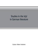 Studies in the Idyl in German Literature... 9353806127 Book Cover