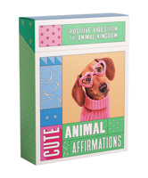 Cute Animal Affirmations: Positive Vibes from the Animal Kingdom 192275420X Book Cover