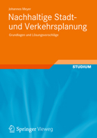 Nachhaltige Stadt- und Verkehrsplanung: Grundlagen und Lösungsvorschläge 3834824100 Book Cover