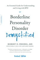Borderline Personality Disorder Demystified: An Essential Guide for Understanding and Living with BPD 1569244561 Book Cover