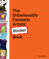 The Unbelievably Fantastic Artists’ Stickers Book B09Z7SQSX9 Book Cover