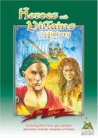 Heroes and Villains of History: 55 BC-1216 AD (Colour, Keep & Learn) 0954210204 Book Cover