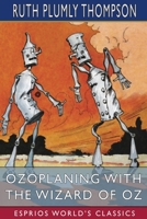 Ozoplaning With the Wizard of Oz (Book 33) B09X4GRY3H Book Cover