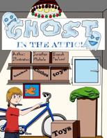 The Ghost In The Attic 1503390004 Book Cover