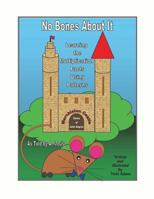 No Bones about It Learning the Multiplication Facts Using Patterns as Told by A. Mouse 0989212424 Book Cover