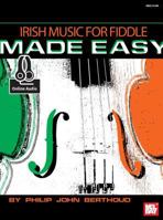 Irish Music for Fiddle Made Easy 0786691727 Book Cover