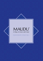 Maudu’: A Way of Union with God 1925022706 Book Cover