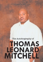 The Autobiography of Thomas Leonard Mitchell 1664188002 Book Cover