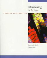 Interviewing in Action: Process and Practice 053434125X Book Cover