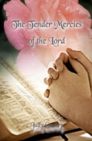 The Tender Mercies of the Lord B0F57HT9V8 Book Cover