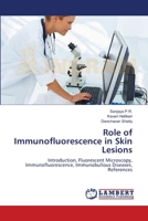 Role of Immunofluorescence in Skin Lesions 3659155373 Book Cover