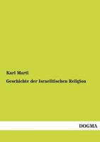 Geschichte Der Israelitischen Religion 1167631498 Book Cover