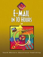 E-Mail in 10 Hours: 10-Hour Series (10 Hour Series) 0538694572 Book Cover