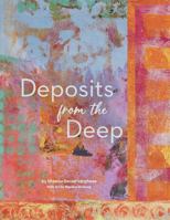Deposits from the Deep 1735434221 Book Cover