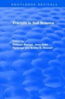 Revival: Fractals in Soil Science (1998): Advances in Soil Science 113855877X Book Cover