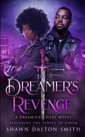 A Dreamer's Revenge 1736011464 Book Cover