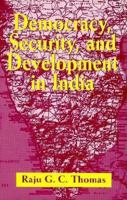 Democracy, Security, and Development in India 0312066074 Book Cover