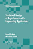 Statistical Design of Experiments with Engineering Applications 0367393026 Book Cover