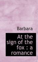 At the Sign of the Fox 9356086168 Book Cover